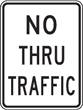 No Thru Traffic Sign